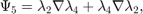 $$ \Psi_5 = \lambda_2\nabla\lambda_4 + \lambda_4\nabla\lambda_2,$$