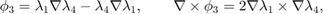 $$ \phi_3 = \lambda_1\nabla\lambda_4 - \lambda_4\nabla\lambda_1,\qquad
\nabla \times \phi_3 = 2\nabla\lambda_1\times \nabla\lambda_4,$$