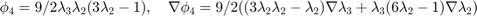 $$ \phi_4 = 9/2\lambda_3\lambda_2 (3\lambda_2-1),\quad \nabla\phi_4 = 9/2 ((3 \lambda_2 \lambda_2-\lambda_2) \nabla \lambda_3+ \lambda_3 (6 \lambda_2-1) \nabla \lambda_2)$$
