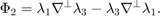 $$ \Phi_2 = \lambda_1 \nabla^{\bot} \lambda_3 - \lambda_3 \nabla^{\bot} \lambda_1. $$