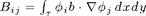 $B_{ij} = \int _{\tau} \phi_i b \cdot \nabla \phi_j \, dxdy$