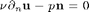 $$ \nu \partial_n \mathbf u - p \mathbf n = 0 $$